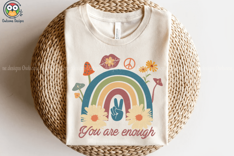 You are enough t-shirt design