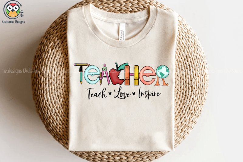 Teacher Love Inspire Sublimation t-shirt design