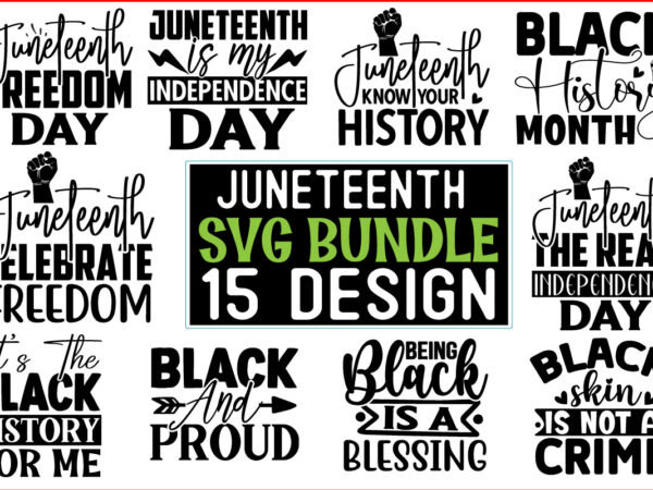 Juneteenth svg t shirt design bundle 15 design