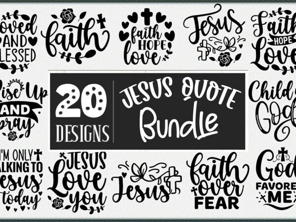 Christian svg bundle,religious svg,faith svg,bible verse svg,religious t shirt vector file