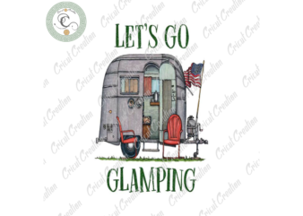 Trending Gifts, Let’s go Glamping Diy Crafts, Camping PNG Files For Cricut, Happy camper Silhouette Files, Trending Cameo Htv Prints