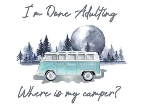 Where is my camper tshirt design