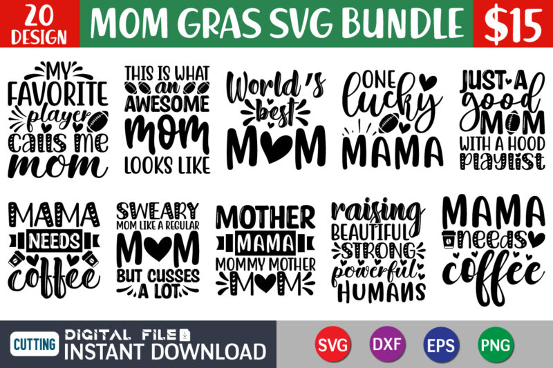 Mom SVG bundle t shirt vector graphic, Mother's Day SVG Bundle, Mom t shirt bundle, mama shirt cut file, Mom shirt print template, Mama SVG, Mom svg t shirt designs