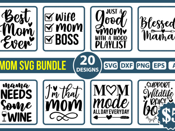 Mom svg bundle t shirt vector graphic