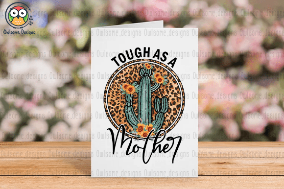 Tough as a mother t-shirt design