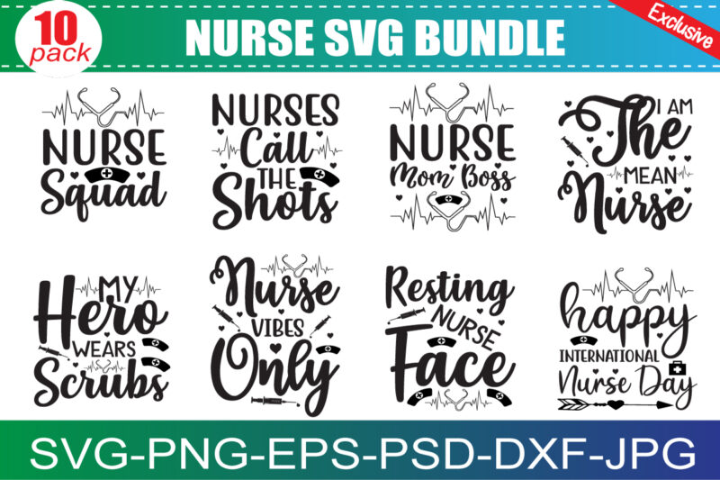 Nurse SVG Bundle, Nurse Quotes SVG, Doctor Svg, Nurse Superhero, Nurse Svg Heart, Nurse Life, Stethoscope, Cut Files For Cricut, Silhouette