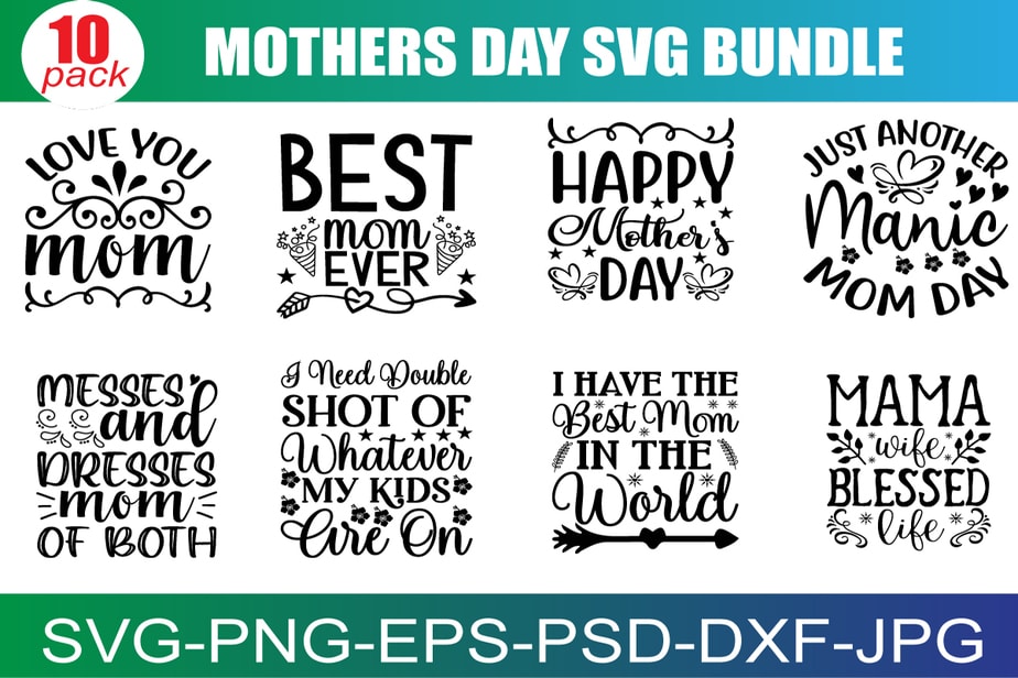 Mother's Day SVG Bundle, Mom Shirt svg, Mother's Day Gift, Mom Life ...