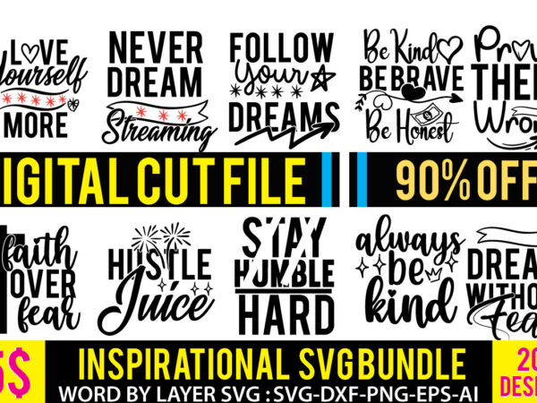 Inspirational svg bundle,inspirational svg bundle quotes,motivational svg bundle,motivational svg bundle free,20 motivational t shirt design,custom tshirt design, spiritual quotes svg,inspirational svg bundle cut files,huge svg bundle, faith svg bundle