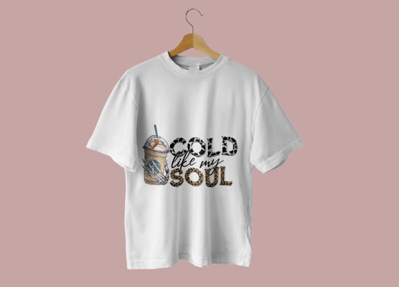 Cold Like My Soul Tshirt Design