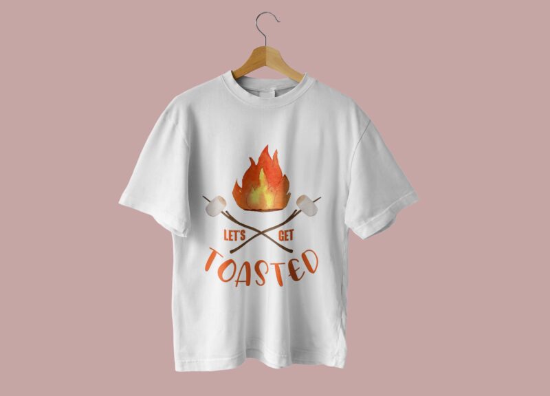 Campfire Lets Get Toasted Tshirt Design