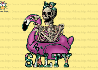 Be Salty Funny Skeleton t-shirt design