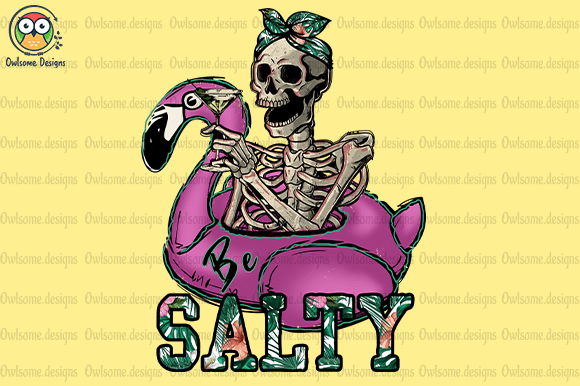 Be salty funny skeleton t-shirt design