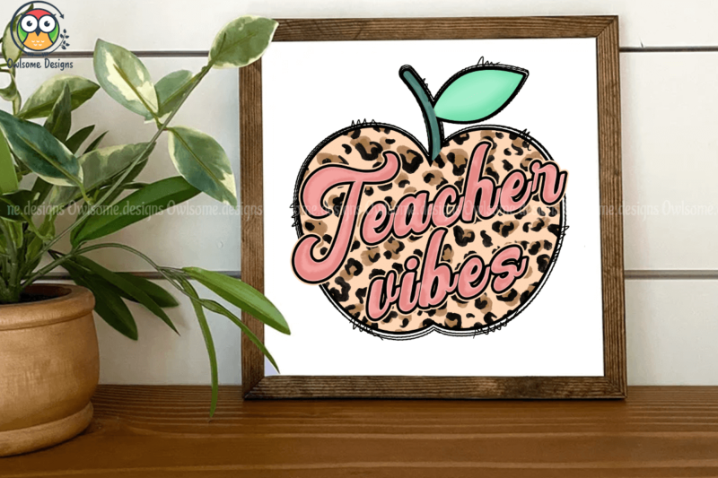 Teacher Vibes Sublimation Design