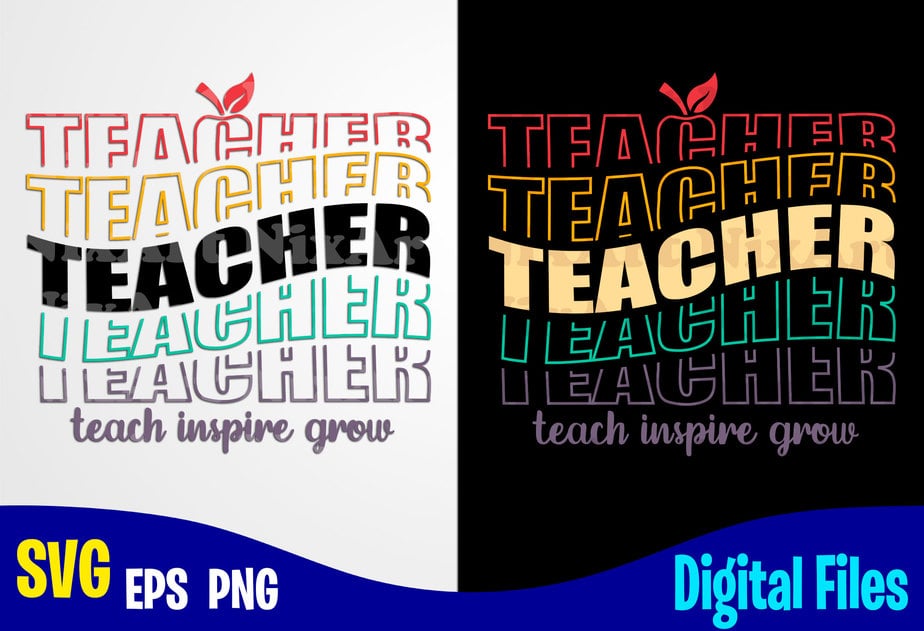 Teacher teach inspire grow, Teach svg, Teacher svg, Back to school ...