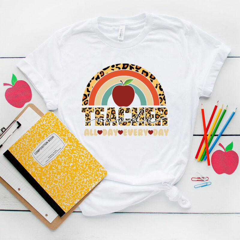 Rainbow Teacher Mode All Day Everyday SVG Cricut, Teachers Day Shirt Design