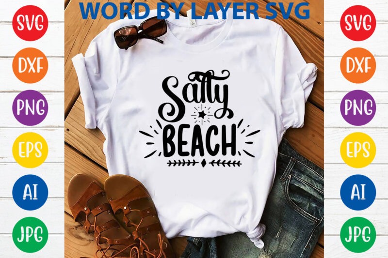 Summer SVG Bundle, svg vector t-shirt design ,Beach SVG, Beach Life SVG, Summer shirt svg, Beach shirt svg, Beach Babe svg, Summer Quote, Cricut Cut Files, Silhouette,Summer Beach Quotes Big