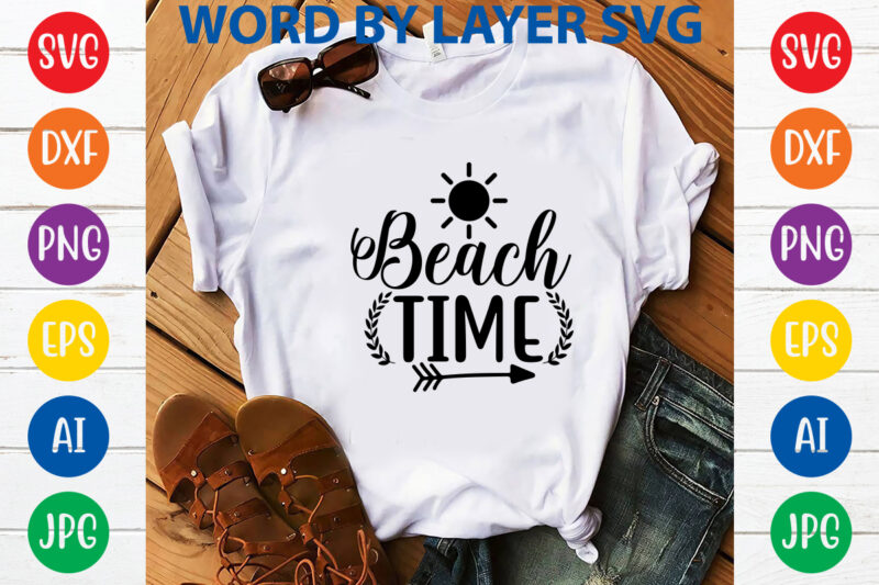 Summer SVG Bundle, svg vector t-shirt design ,Beach SVG, Beach Life SVG, Summer shirt svg, Beach shirt svg, Beach Babe svg, Summer Quote, Cricut Cut Files, Silhouette,Summer Beach Quotes Big