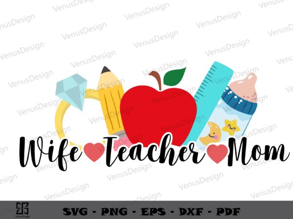 Wife teacher mom teachers gift svg, teachers day svg t shirt design for sale