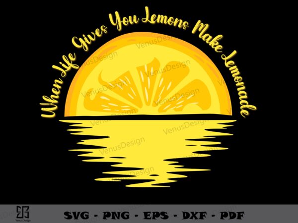 Lemonade lover svg cutting files, when life give you lemon make lemonade moonlight svg png t shirt vector graphic