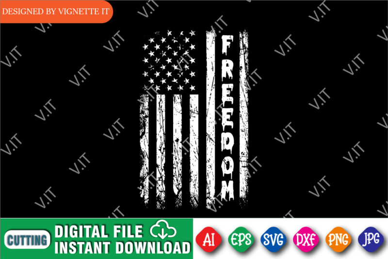 Freedom, us flag illustration, 4th of July vector, USA flag vector, American flag distressed t shirt design, 4th of July t shirt design, veteran shirt