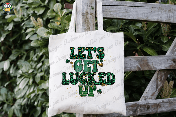 Let’s get lucked up t-shirt design