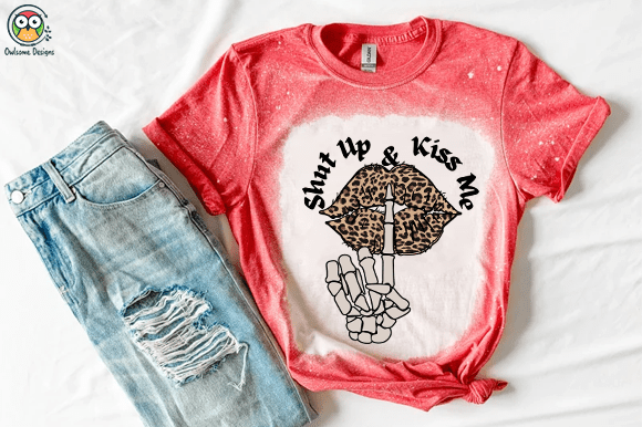 Shut up & Kiss me t-shirt design