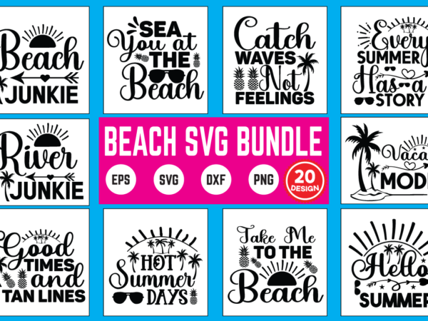 Beach svg bundle summer, summer svg, summer design, summer svg bundle, svg, vacation svg, summer quote, cut file, summer svg, hello summer svg, vinyl, svg design, typography design, summer craft,