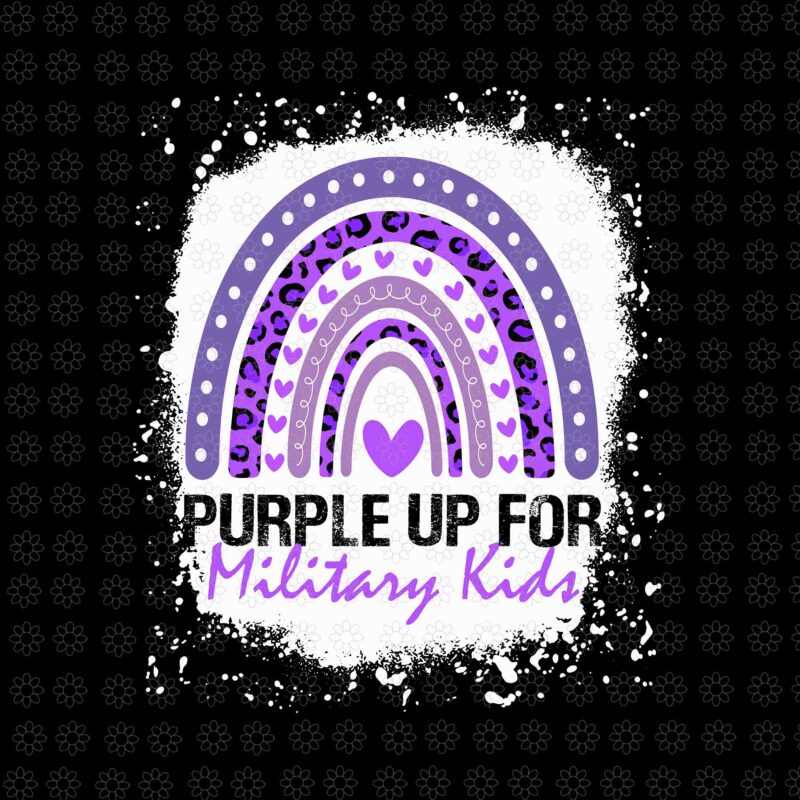 Purple Up For Military Kids Month of the Military Kids Svg, Purple Up For Military Kids Svg, Purple Up Svg, Purple Up Rainbow Svg, Military Child Svg,