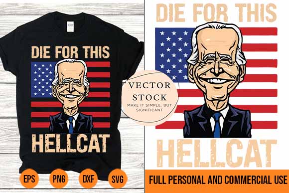 Die for this hellcat shirt design joe biden t-shirt svg png best new 2022