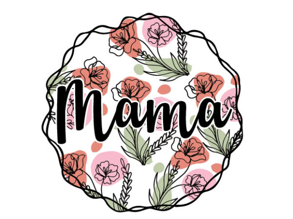 Mama floral monogram tshirt design