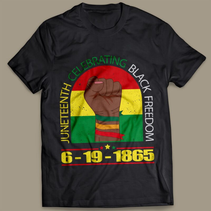 Juneteenth Celebrating Black Freedom SVG PNG, Juneteenth Tshirt Design