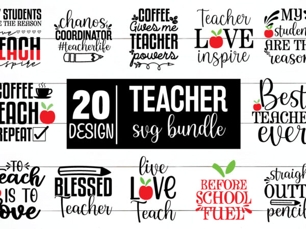 Teacher svg bundle t-shirt designs for sale