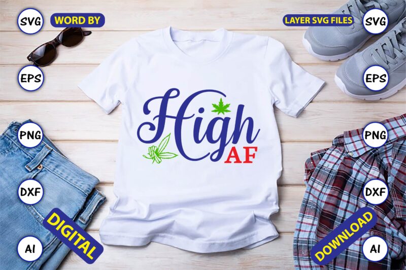 Weed Quotes Vector t-shirt best sell bundle design, Weed Svg Bundle,Weed SVG Bundle, Marijuana SVG Bundle,t-shirt,weed t-shirt, weed design, weed svg vector, Cannabis Svg, 420, Smoke Weed Svg, High Svg,