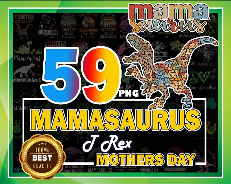 59 Mamasaurus PNG, Dont Mess With Mamasaurus Rex Mothers Day Png, Mothers Day Gift Png, Mama Dinosaur Mom Png, Dinosaur Png, Mamasaurus Rex 956885018