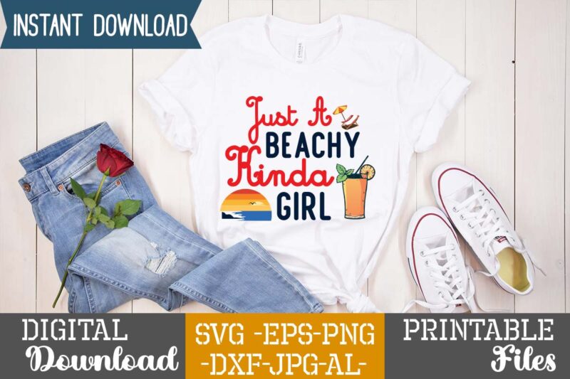 Just A Beachy Kinda Girl,summer design, summer marketing, summer, summer svg, summer pool party, hello summer svg, popsicle svg, summer svg free, summer design 2021, free summer svg, beach sayings