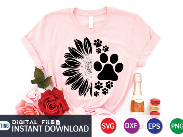 Sunflower paw print svg, sunflower svg t shirt template vector