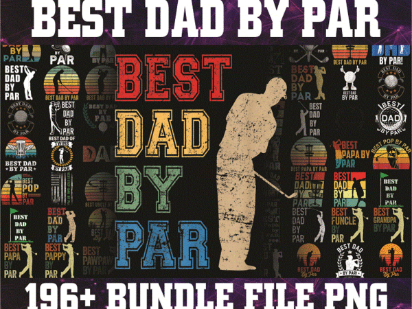 200 best dad by par vintage sunset golf shirt for men, dad png bundle, daddy png,birthday, father day png, gift for dad, digital download 1018349801