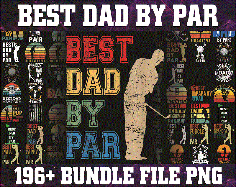 200 Best Dad By Par Vintage Sunset Golf Shirt for Men, Dad PNG Bundle, Daddy PNG,Birthday, Father Day PNG, Gift For Dad, Digital Download 1018349801