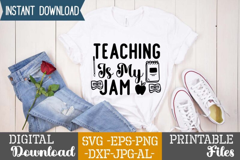 Teaching Is My Jam,teacher svg,back to ,school svg back to school svg bundle, bundle cricut svg design digital download dxf eps first day, of school svg hello school kids svg