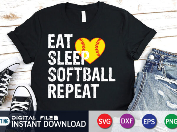 Eat sleep softball repeat t shirt, eat sleep shirt, softball repeat shirt, baseball shirt, baseball svg bundle, baseball mom shirt, baseball shirt print template, baseball vector clipart, baseball svg t