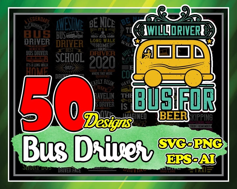 Combo 50 Designs Bus Driver Bundle Svg, School Bus Svg Bundle, School Bundle Svg, School Svg, Ai, Eps,Png, Digital Download 1033904439