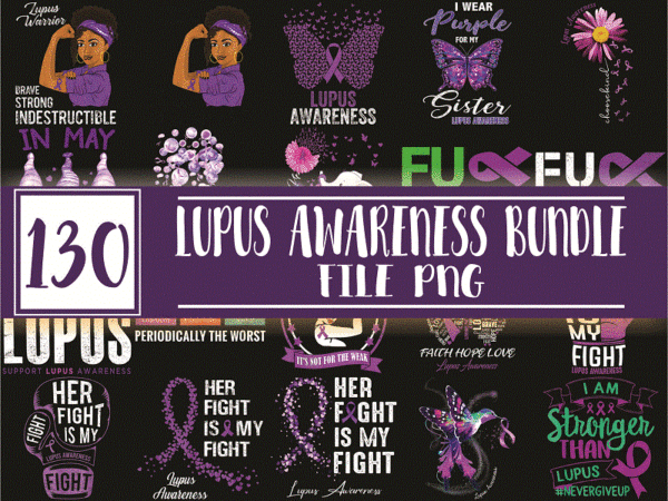 130 designs lupus awareness png bundle, warrio lupus awareness png, lupus awareness heart png, lupus strong black afro girl png 1002554646