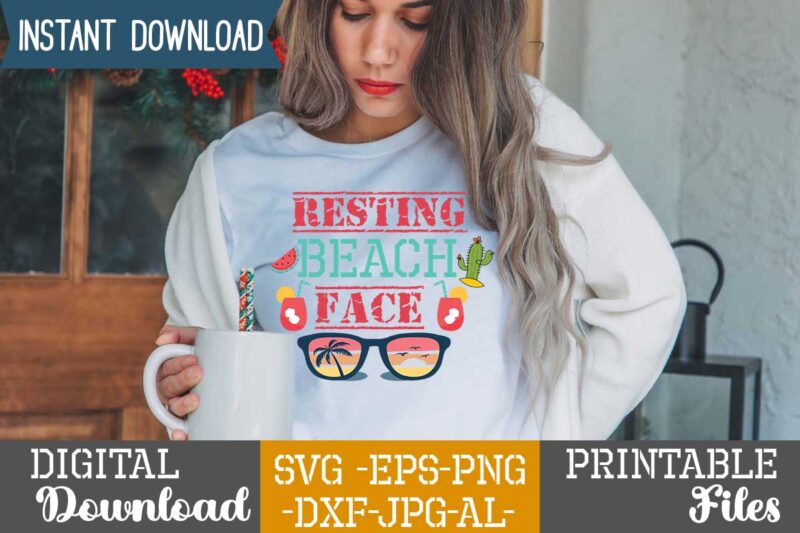 Resting Beach Face ,Life is better,summer design, summer marketing, summer, summer svg, summer pool party, hello summer svg, popsicle svg, summer svg free, summer design 2021, free summer svg, beach