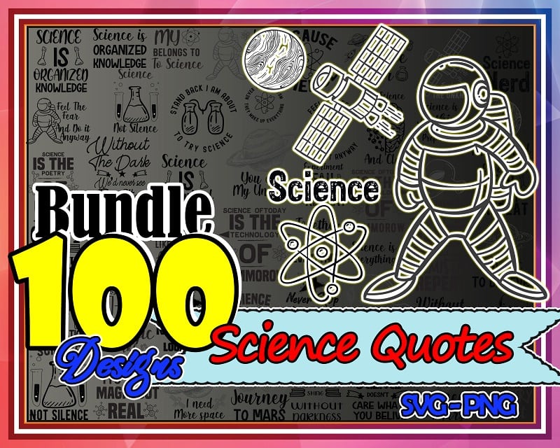 Bundle 100 Science Quotes SVG, Science puns svg, Science quotes svg, Science svg bundle, Science svg files, Science png, Digital Download 981886026