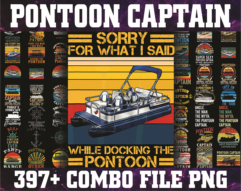 397+ Pontoon Captain Png Bundle, Pontoon Boat Retro, Pontoon Captain Like A Regular Captain Png, I’m The Pontoon Captain Png,Digital Download 1013102779