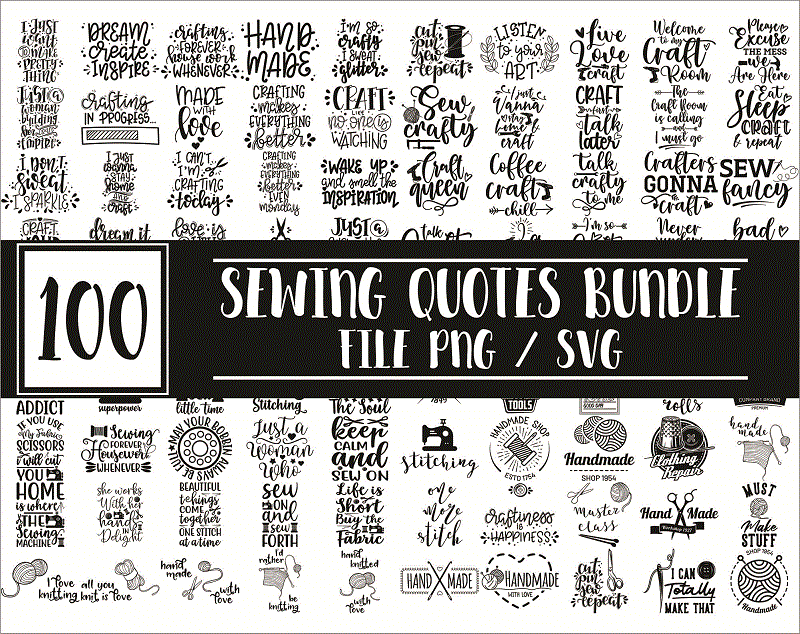 Bundle 100 Sewing Quotes SVG / PNG, Images, Clipart and Vector Files For Cricut & Silhouette, Designs Download, Instant Download 1016822860