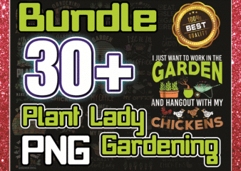 Bundle 30+ Plant Lady Gardening Png, Garden life PNG, Funny Gardening PNG, Wet My Plants Png, Plants Make People Happy Png, Digital Download 991642139