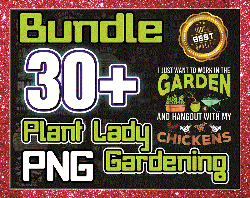 Bundle 30+ Plant Lady Gardening Png, Garden life PNG, Funny Gardening PNG, Wet My Plants Png, Plants Make People Happy Png, Digital Download 991642139