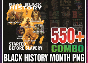 Combo 550+ PNG Bundle, Black History Month png, Black Pride png, African American png, Afro Women png, Sublimation Black History, Digital Download CB1007303136