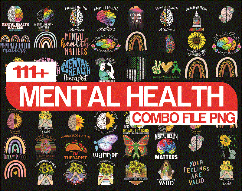 Combo 111+ Designs Mental Health PNG Bundle, Mental Health Matters Png, Mental Health Awareness Png, Depression Awareness Png, Semicolon Png 962123394